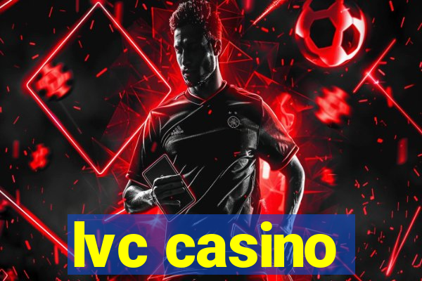 lvc casino